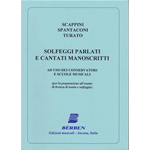 SCAPPINI- SPANTACONI- TURATO SOLFEGGI PARLATI E CANTATI MANOSCRITTI