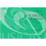 MANZI 40 SOLFEGGI CANTATI MANOSCRITTI APPENDICE AL VOLUME 1