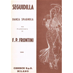 FRONTINI SEGUIDILLA DANZA SPAGNOLA PER PIANOFORTE
