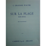 GRAZIANI WALTER SUR LA PLAGE BARCAROLA PER PIANOFORTE