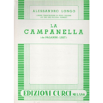 PAGANINI-LISZT LA CAMPANELLA (REVISIONE DI ALESSANDRO LONGO) PER PIANOFORTE
