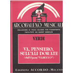 VERDI VA,PENSIERO,SULL'ALI DORATE (DALL'OPERA "NABUCCO") TRASCRIZIONE FACILE DI HARRY BENDLER PER PIANOFORTE