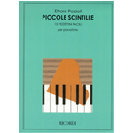 POZZOLI PICCOLE  SCINTILLE 15 PEZZI FACILI PER PIANOFORTE