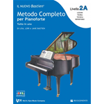 BASTIEN IL NUOVO METODO COMPLETO PER  PIANOFORTE TUTTO IN UNO LIVELLO 2 A