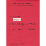 SCHUMANN CAVALIERE SELVAGGIO OP.68 N.8  -  CONTADINO ALLEGRO OP.68 N.10 PER PIANOFORTE