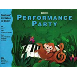 BASTIEN PERFORMANCE PARTY BOOK B