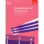 ABRSM GRADED MUSIC FOR SNARE DRUM  BOOK I GRADES 1 & 2