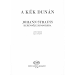STRAUSS A KEK DUNAN (SULLE RIVE DEL DANUBIO) VALZER PER PIANOFORTE