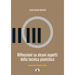 MACRIPO' RIFLESSIONI SU ALCUNI ASPETTI DELLA TECNICA PIANISTICA