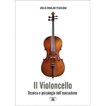 PISCHEDDA IL VIOLONCELLO TECNICA E PSICOLOGIA DELL'ESECUZIONE