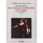 ROSSINI BEL RAGGIO LUSINGHIER DALL'OPERA SEMIRAMIDE PER CANTO E PIANOFORTE