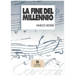 VASCO ROSSI LA FINE DEL MILLENNIO