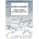 MARCO MASINI FINO A TUTTA LA VITA CHE C'E
