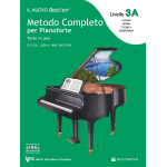 BASTIEN IL NUOVO METODO COMPLETO PER  PIANOFORTE TUTTO IN UNO LIVELLO 3 A