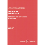 TAFURI NASCERE MUSICALI PERCORSI PER EDUCATORI E GENITORI CON CD 