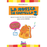 BERTASSI LA MUSICA IN CARTELLA VOLUME 2 PROGETTO DIDATTICO PER L'EDUCAZIONE MUSICALE NELLA SCUOLA PRIMARIA