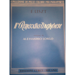 LISZT II RAPSODIA UNGHERESE REVISIONE DI ALESSANDRO LONGO PER PIANOFORTE