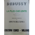 DEBUSSY LA PLUS QUE LENTE