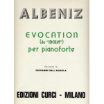 ALBENIZ EVOCATION (DA "IBERIA") PER PIANOFORTE REVISIONE DI DELL'AGNOLA