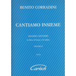 CORRADINI CANTIAMO INSIEME LEGGERE CANTANDO IN CHIAVE DI BASSO E DI VIOLINO VOLUME II METODO PER CANTO