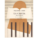 PAGANINI-LISZT LA CACCIA PER PIANOFORTE