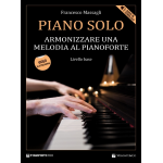 MASSAGLI  PIANO SOLO - ARMONIZZARE UNA MELODIA AL PIANOFORTE