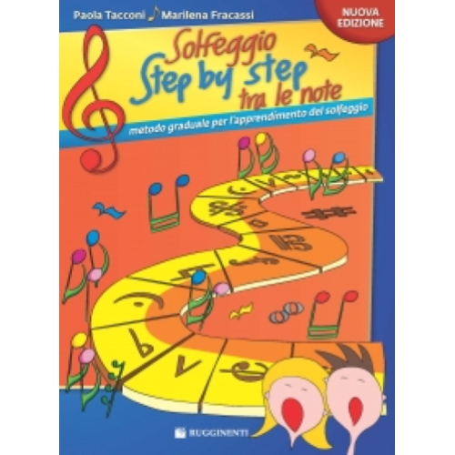 TACCONI/FRACASSI   SOLFEGGIO - STEP BY STEP FRA LE NOTE
