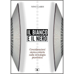 GARDI IL BIANCO E IL NERO COSIDERAZIONI STORICO-CRITICO SULLA TECNOLOGIA PIANISTICA