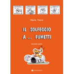 VACCA IL SOLFEGGIO A... FUMETTI - VOLUME 2