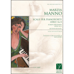 MANNO SCALE PER PIANOFORTE LIBRO I E II