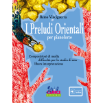 VINCIGUERRA I PRELUDI ORIENTALI PER PIANOFORTE CON PLAYLIST ONLINE