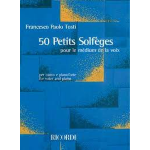 TOSTI 50 PETITS SOLFEGES POUR LE MEDIUM DE LA VOIX 