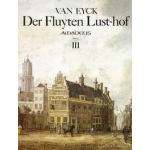 VAN EYCK DER FLUYTEN LUST HOF VOLUME 3