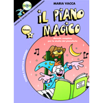 VACCA IL PIANO MAGICO VOLUME 2 METODO COMPLETO PER PIANOFORTE CON CD