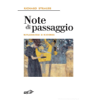 STRAUSS NOTE DI PASSAGGIO RIFLESSIONI E RICORDI