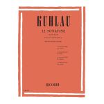 KUHLAU 12 SONATINE OP. 20, 55, 59 PER PIANOFORTE