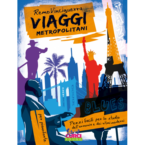VINCIGUERRA VIAGGI METROPOLITANI PEZZI FACILI PER LO STUDIO DELL'ARMONIA E DEI RITMI MODERNI