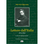 MORETTI CAJKOVSKIJ LETTERE DALL'ITALIA 1874-1890