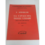 SPINDLER CAVALCATA DEGLI USSARI PER PIANOFORTE 