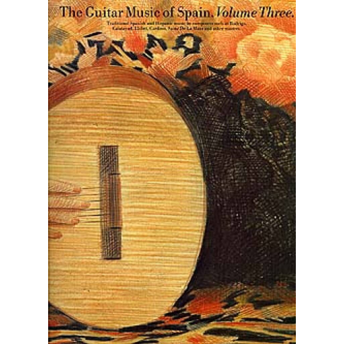 AUTORI VARI THE GUITAR MUSIC OF SPAIN VOLUME 3 PER CHITARRA