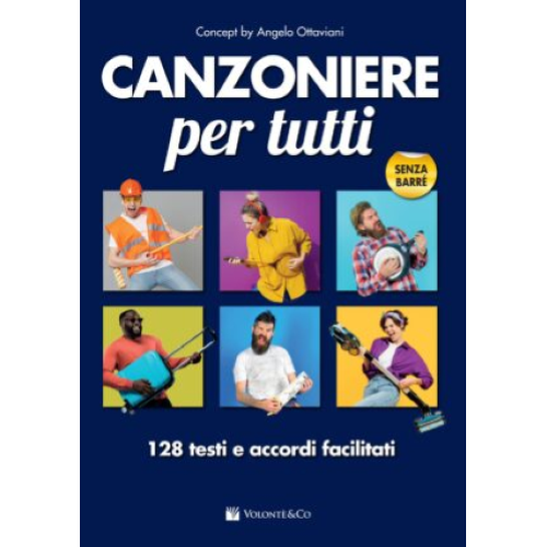 AUTORI VARI  CANZONIERE PER TUTTI SENZA BARRE'