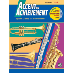 WILLIAMS - REILLY ACCENT ON ACHIEVEMENT PER CLARINETTO BOOK 1