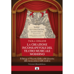 CHILLEMI LA CREAZIONE INCONSAPEVOLE DEL TEATRO MUSICALE MODERNO 