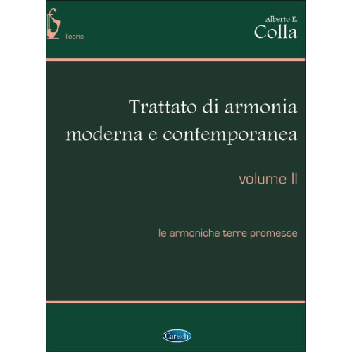 COLLA TRATTATO DI ARMONIA MODERNA E CONTEMPORANEA VOLUME 2