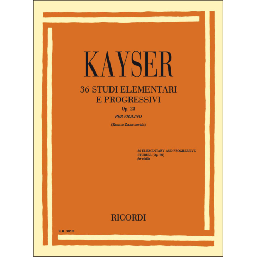 KAYSER 36STUDI ELEMENTARI E PROGRESSIOVI OP.20 PER VIOLINO