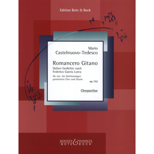 CASTELNUOVO TEDESCO ROMANCERO GITANO PER CORO E CHITARRA
