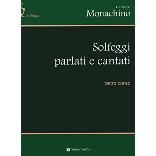 MONACHINO SOLFEGGI PARLATI E CANTATI 3 CORSO