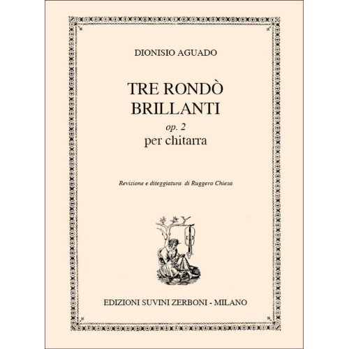 AGUADO 3 RONDÒ BRILLANTI OP.2 PER CHITARRA