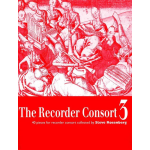 ROSENBERG THE RECORDER CONSORT 3 40 BRANI PER ENSEMBLE DI FLAUTO DOLCE