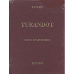 PUCCINI TURANDOT RIDUZIONE PER CANTO E PIANOFORTE